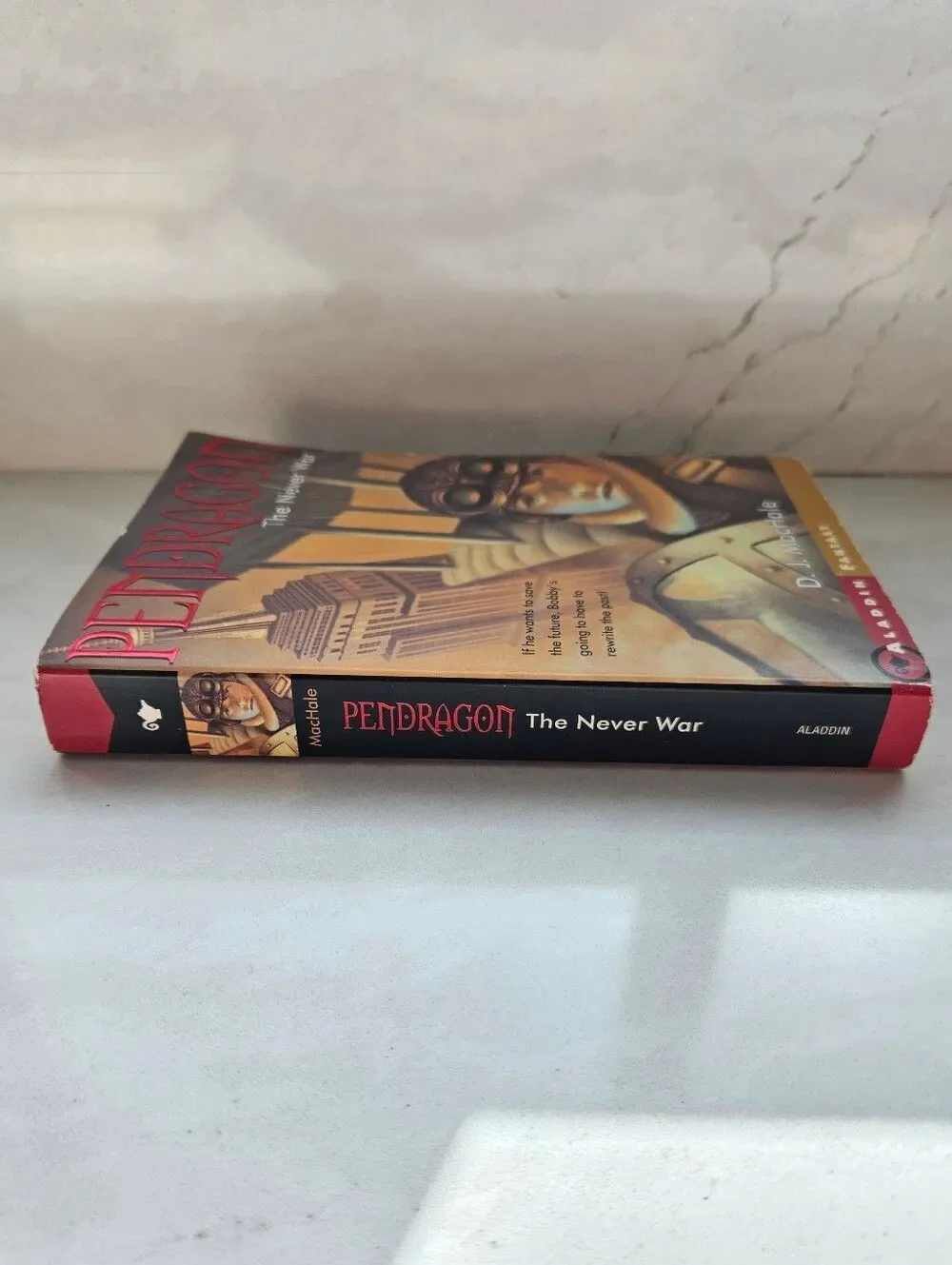 Pendragon The Never War Book by D. J. MacHale